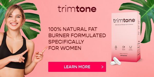 Trimtone fat burner for women.