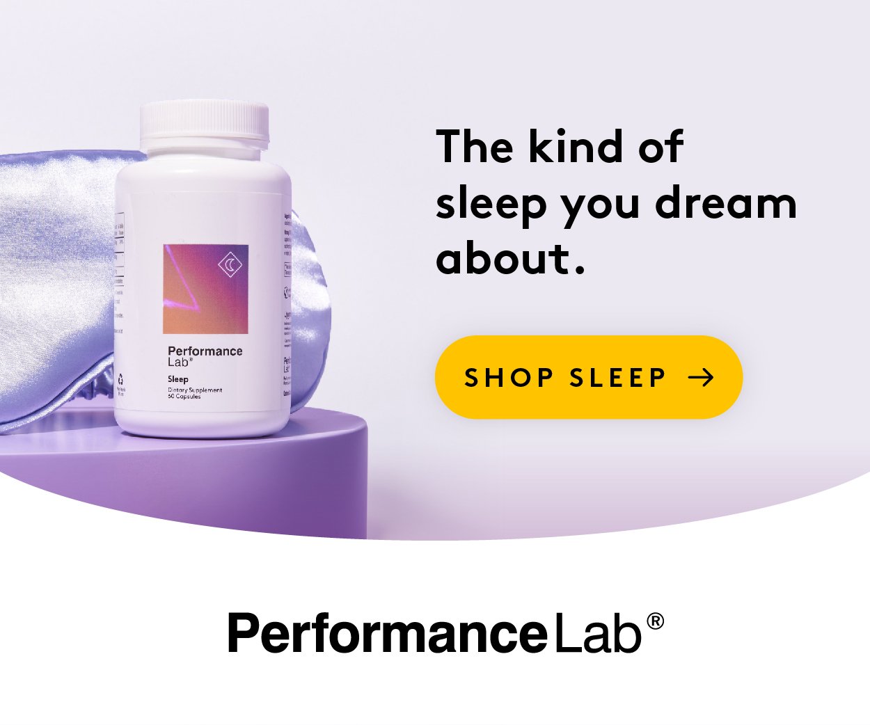 Get yours now - Sleep by Performance Lab